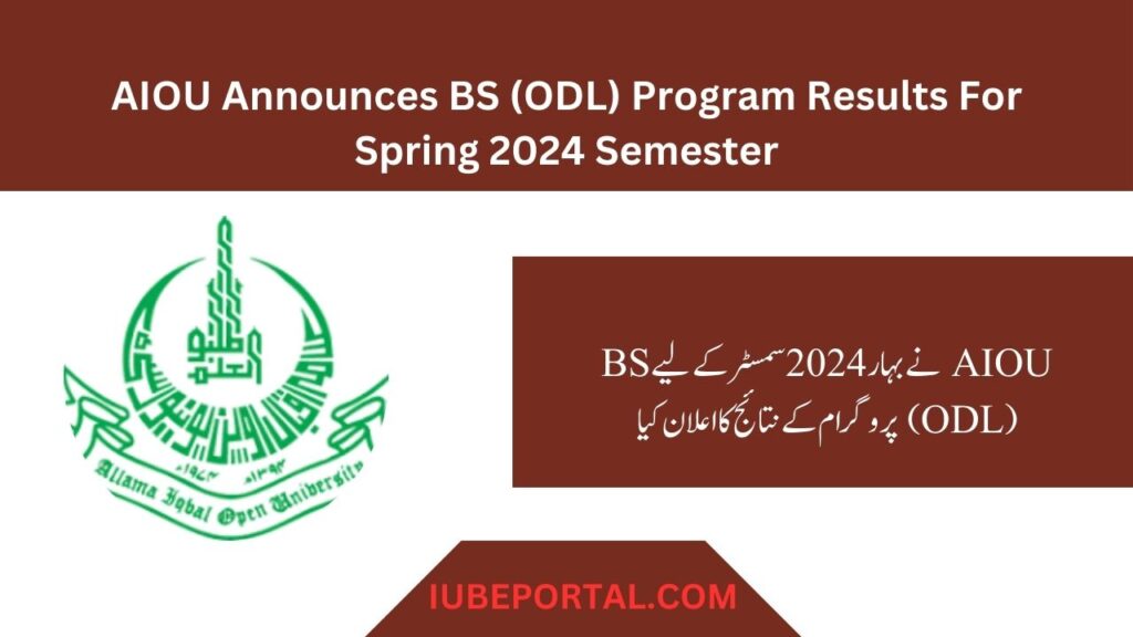 AIOU Announces BS (ODL) Program Results For Spring 2024 Semester