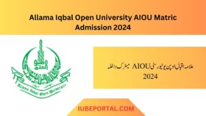 Allama Iqbal Open University AIOU Matric Admission 2024