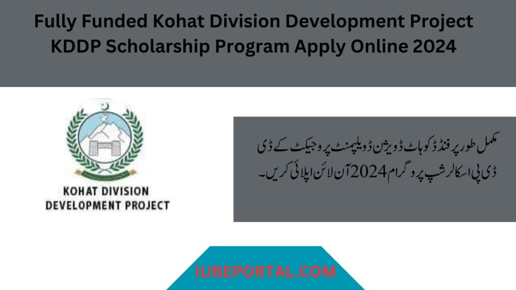 Fully Funded Kohat Division Development Project KDDP Scholarship Program Apply Online 2024